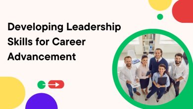 Developing Leadership Skills for Career Advancement